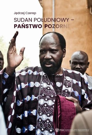 Sudan Południowy - państwo pozorne – ebook