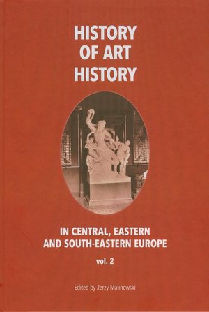 History of art history in central eastern and south-eastern Europe vol. 2 – ebook
