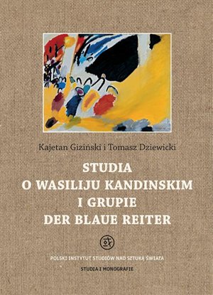 Studia o Wasiliju Kandinskim i grupie Der Blaue Reiter – ebook