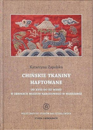 Chińskie tkaniny haftowane od XVIII do XX wieku w zbiorach Muzeum Narodowego w Warszawie – ebook