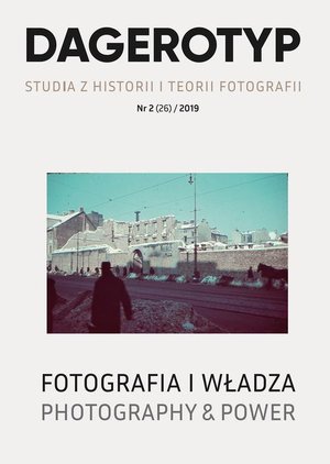 Dagerotyp. Studia z historii i teorii fotografii, Nr 2 (26) / 2019 – ebook