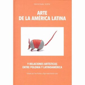 Arte de la América Latina y relaciones artísticas entre Polonia y Latinoamérica – ebook