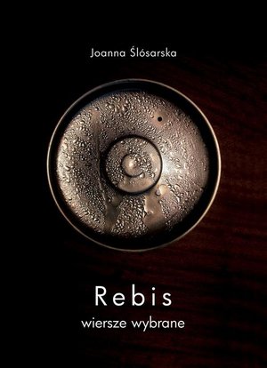 Rebis. Wiersze wybrane – ebook