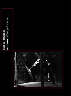 Moskwa, której już nie ma (1985) – ebook