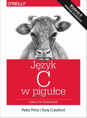 Język C w pigułce: Kompletny przewodnik – ebook