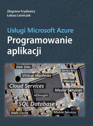 Usługi Microsoft Azure Programowanie aplikacji – ebook