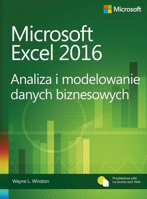 Microsoft Excel 2016 Analiza i modelowanie danych biznesowych – ebook