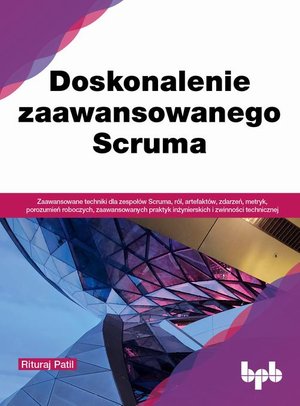 Doskonalenie zaawansowanego Scruma – ebook