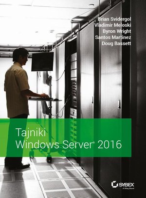 Tajniki Windows Server 2016 – ebook