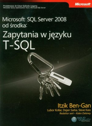 Microsoft SQL Server 2008 od środka: Zapytania w języku T-SQL – ebook