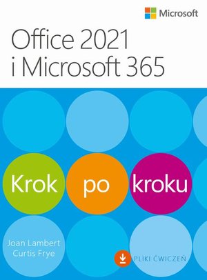 Office 2021 i Microsoft 365 Krok po kroku – ebook