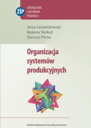 Organizacja systemów produkcyjnych – ebook