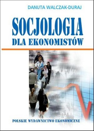 Socjologia dla ekonomistów – ebook