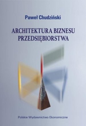 Architektura biznesu przedsiębiorstwa – ebook