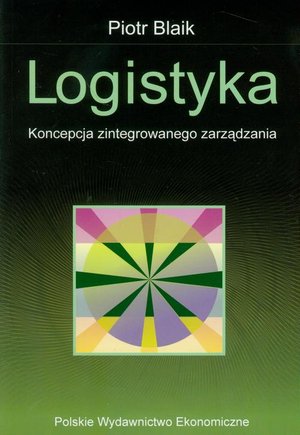 Logistyka. Koncepcja zintegrowanego zarządzania – ebook