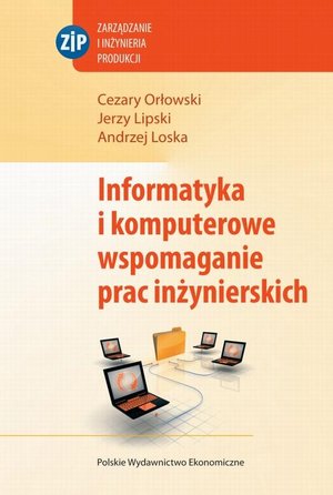 Informatyka i komputerowe wspomaganie prac inżynierskich – ebook