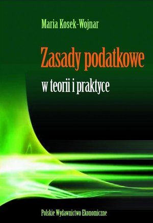 Zasady podatkowe w teorii i praktyce – ebook