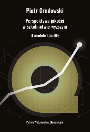 Perspektywa jakości w szkolnictwie wyższym: O modelu QualHE – ebook