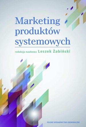 Marketing produktów systemowych – ebook