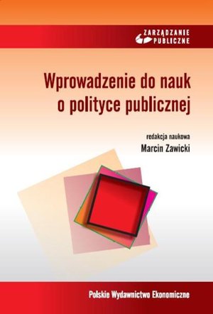 Wprowadzenie do nauk o polityce publicznej – ebook