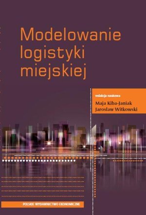 Modelowanie logistyki miejskiej – ebook