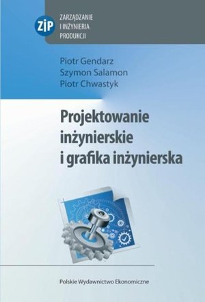 Projektowanie inżynierskie i grafika inżynierska – ebook