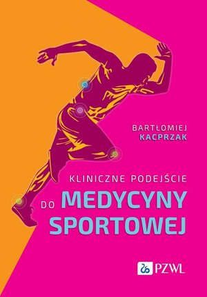 Kliniczne podejście do medycyny sportowej – ebook