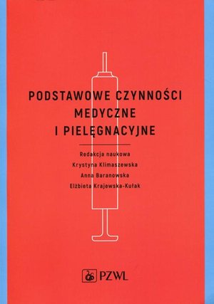 Podstawowe czynności medyczne i pielęgnacyjne – ebook