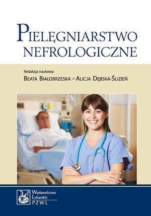 Pielęgniarstwo nefrologiczne – ebook
