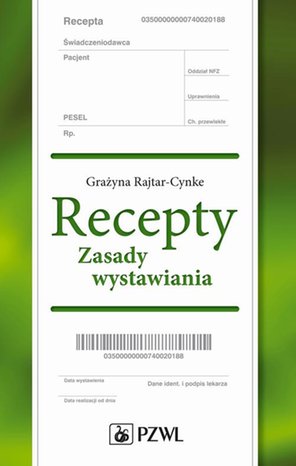 Recepty: Zasady wystawiania – ebook