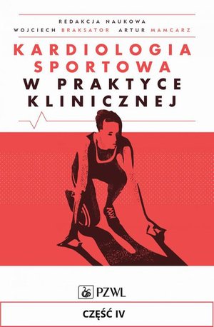 Kardiologia sportowa w praktyce klinicznej. Część IV: Sportowa kardiologia dziecięca – ebook