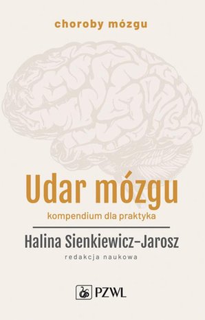 Udar mózgu. Kompendium dla praktyka – ebook