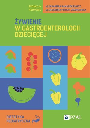 Żywienie w gastroenterologii dziecięcej – ebook