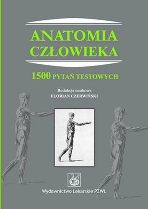 Anatomia człowieka. 1500 pytań testowych – ebook