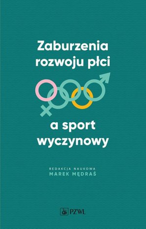 Zaburzenia rozwoju płci a sport wyczynowy – ebook