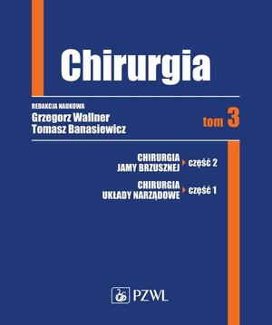 Chirurgia. Tom 3 – ebook