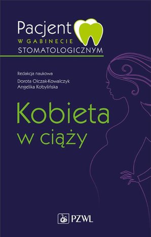 Pacjent w gabinecie stomatologicznym. Kobieta w ciąży – ebook