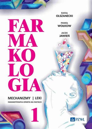 Farmakologia. Mechanizmy - leki - farmakoterapia oparta na faktach. Tom 1 – ebook
