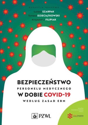 Bezpieczeństwo personelu medycznego w dobie COVID-19 według zasad EBM – ebook