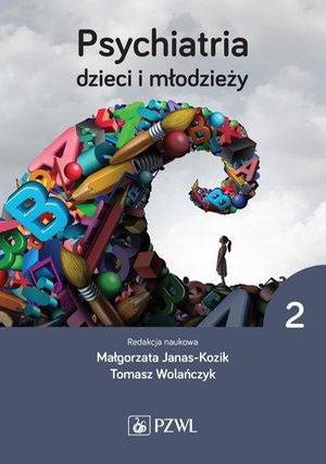 Psychiatria dzieci i młodzieży. Tom 2 – ebook