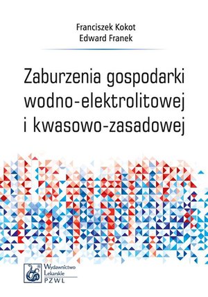 Zaburzenia gospodarki wodno-elektrolitowej i kwasowo-zasadowej – ebook