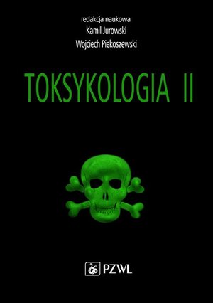Toksykologia. TOM 2. Toksykologia szczegółowa i stosowana – ebook