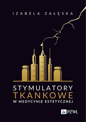 Stymulatory tkankowe w medycynie estetycznej – ebook
