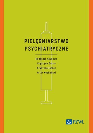 Pielęgniarstwo psychiatryczne – ebook
