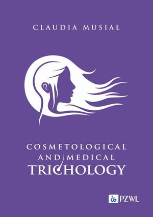 Cosmetological and medical trichology – ebook