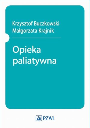 Opieka paliatywna – ebook