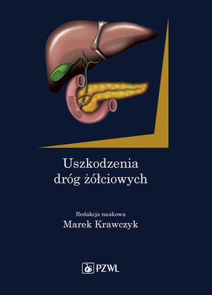 Uszkodzenia dróg żółciowych – ebook
