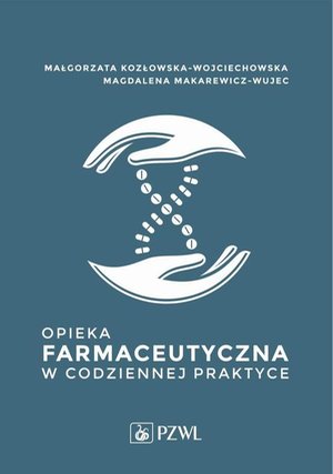 Opieka farmaceutyczna w codziennej praktyce – ebook