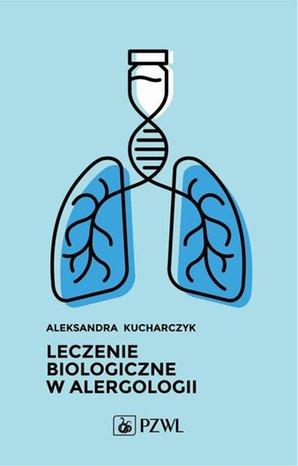 Leczenie biologiczne w alergologii – ebook