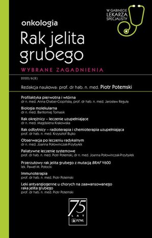 W gabinecie lekarza specjalisty. Onkologia. Rak jelita grubego – ebook